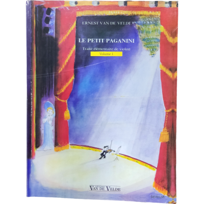 Le Petit Paganini Traite elementaire de Violon volume 1
