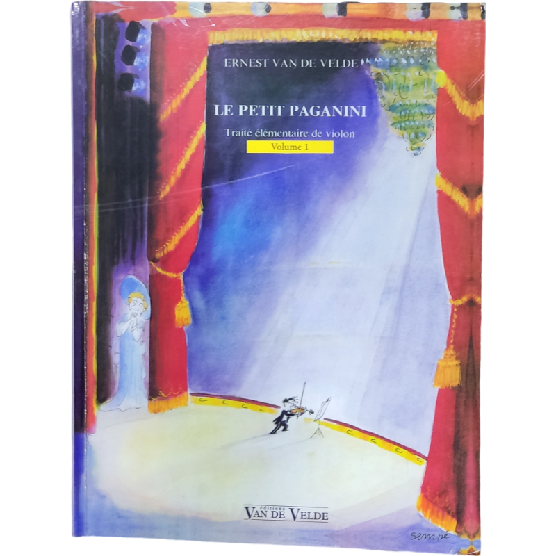 Le Petit Paganini Traite elementaire de Violon volume 1
