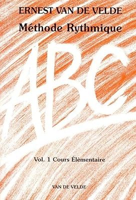 ABC Methode Rythmique ernest van de velde volume 1 cours elementaire